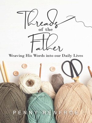 cover image of Threads of  the Father